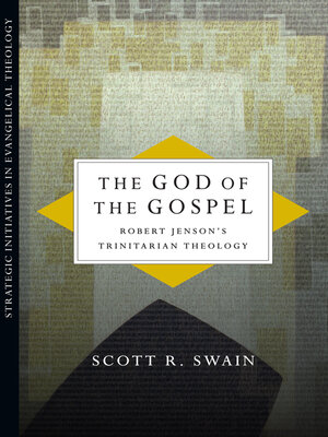 cover image of The God of the Gospel: Robert Jenson's Trinitarian Theology